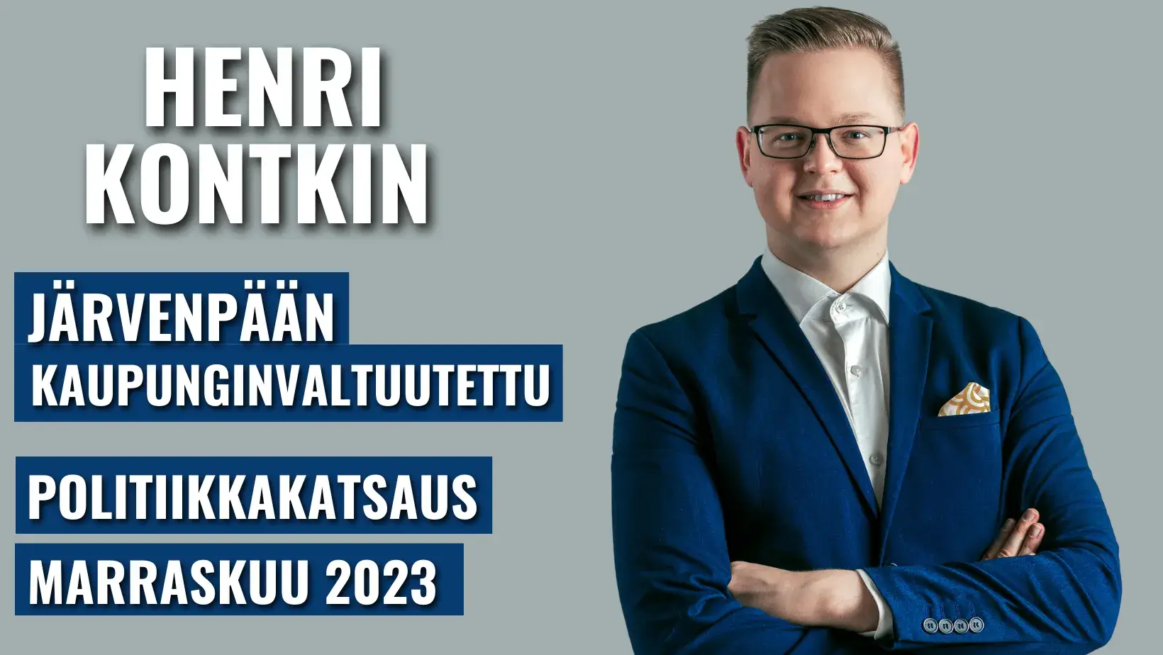 Henri Kontkin Järvenpään kaupunginvaltuutettu